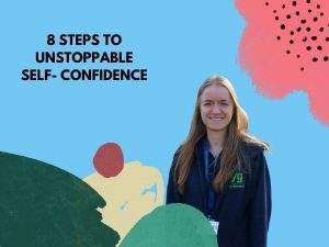 8 Steps to Unstoppable Self-Confidence